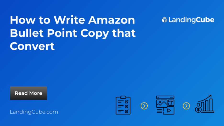 How to Write Amazon Bullet Point Copy That Converts